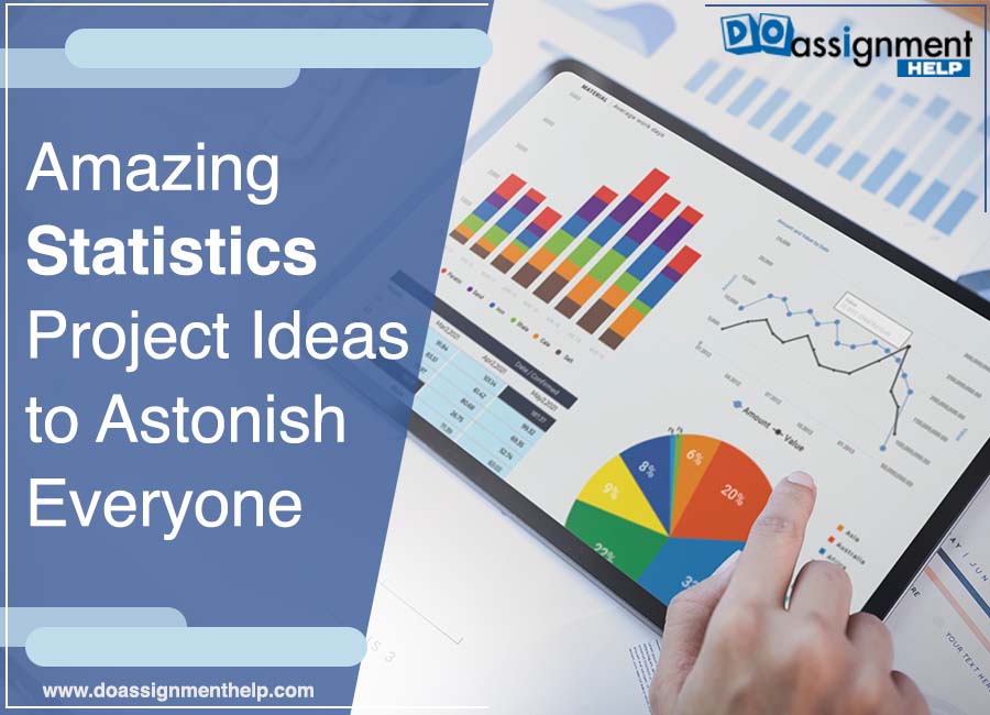 Amazing Statistics Project Ideas to Astonish Everyone